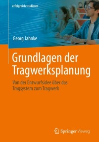 Imagen de portada: Grundlagen der Tragwerksplanung 9783658381646