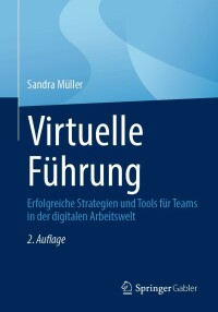 表紙画像: Virtuelle Führung 2nd edition 9783658381905