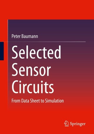 表紙画像: Selected Sensor Circuits 9783658382117