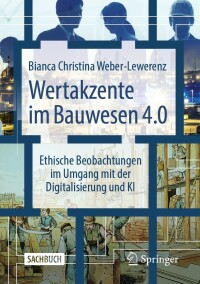 Cover image: Wertakzente im Bauwesen 4.0 9783658382377