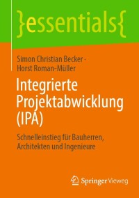 Cover image: Integrierte Projektabwicklung (IPA) 9783658382537
