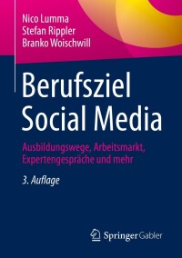 Cover image: Berufsziel Social Media 3rd edition 9783658382551