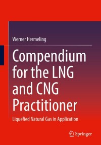 Imagen de portada: Compendium for the LNG and CNG Practitioner 9783658382575