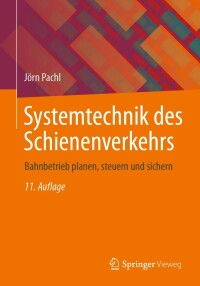 Cover image: Systemtechnik des Schienenverkehrs 11th edition 9783658382650