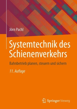Imagen de portada: Systemtechnik des Schienenverkehrs 11th edition 9783658382650