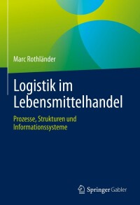 Cover image: Logistik im Lebensmittelhandel 9783658383022