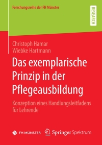 Immagine di copertina: Das exemplarische Prinzip in der Pflegeausbildung 9783658383404