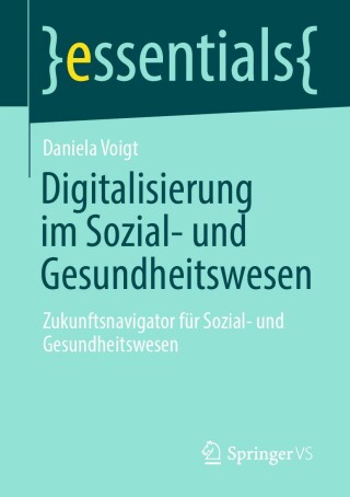 Cover image: Digitalisierung im Sozial- und Gesundheitswesen 9783658383596