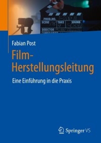表紙画像: Film-Herstellungsleitung 9783658383749