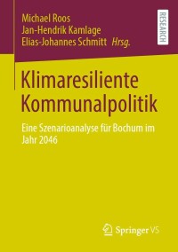 Cover image: Klimaresiliente Kommunalpolitik 9783658383923