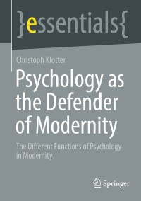 Cover image: Psychology as the Defender of Modernity 9783658384005