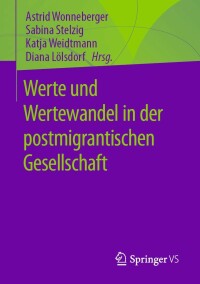 Omslagafbeelding: Werte und Wertewandel in der postmigrantischen Gesellschaft 9783658384302