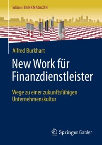 Cover image: New Work für Finanzdienstleister 9783658385064