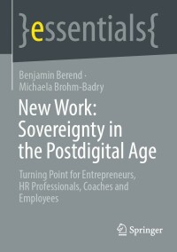 Cover image: New Work: Sovereignty in the Postdigital Age 9783658385248