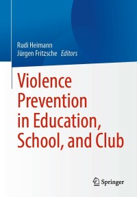 Cover image: Violence Prevention in Education, School, and Club 9783658385507
