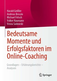 Imagen de portada: Bedeutsame Momente und Erfolgsfaktoren im Online-Coaching 9783658385927