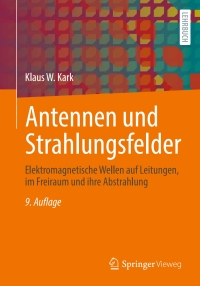 表紙画像: Antennen und Strahlungsfelder 9th edition 9783658385941
