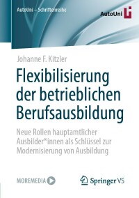 Imagen de portada: Flexibilisierung der betrieblichen Berufsausbildung 9783658386009