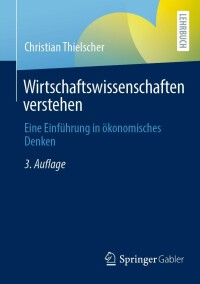 Cover image: Wirtschaftswissenschaften verstehen 3rd edition 9783658386702