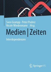 Cover image: Medien | Zeiten 9783658386870