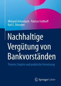 صورة الغلاف: Nachhaltige Vergütung von Bankvorständen 9783658387464