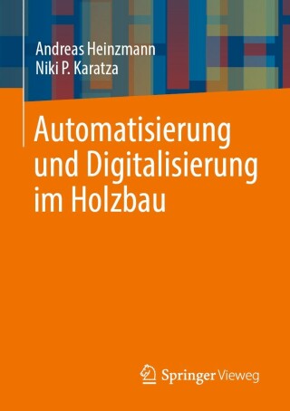Cover image: Automatisierung und Digitalisierung im Holzbau 9783658387624