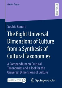 表紙画像: The Eight Universal Dimensions of Culture from a Synthesis of Cultural Taxonomies 9783658387648