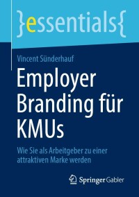 Cover image: Employer Branding für KMUs 9783658388522