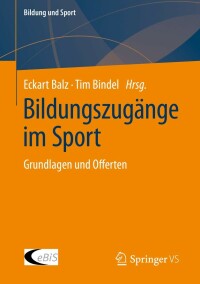 Cover image: Bildungszugänge im Sport 9783658388942