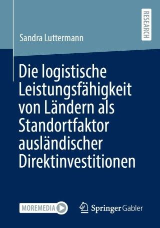Imagen de portada: Die logistische Leistungsfähigkeit von Ländern als Standortfaktor ausländischer Direktinvestitionen 9783658389079