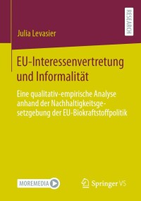 Imagen de portada: EU-Interessenvertretung und Informalität 9783658389185