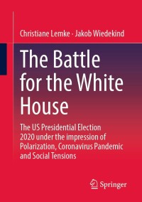Imagen de portada: The Battle for the White House 9783658389338