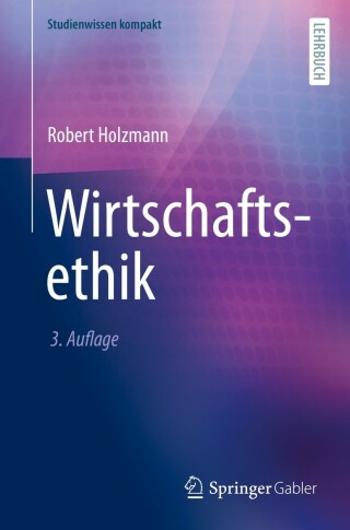 表紙画像: Wirtschaftsethik 3rd edition 9783658389741