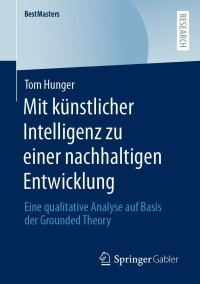 Cover image: Mit künstlicher Intelligenz zu einer nachhaltigen Entwicklung 9783658389895