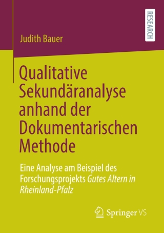 Cover image: Qualitative Sekundäranalyse anhand der Dokumentarischen Methode 9783658390150