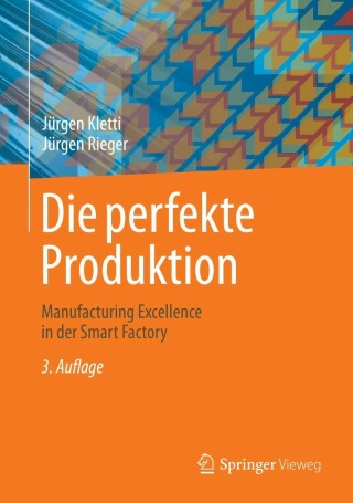 Imagen de portada: Die perfekte Produktion 3rd edition 9783658390235