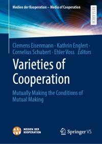 Imagen de portada: Varieties of Cooperation 9783658390365