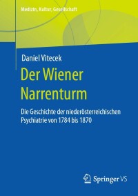 Cover image: Der Wiener Narrenturm 9783658390495