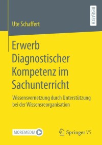 Cover image: Erwerb Diagnostischer Kompetenz im Sachunterricht 9783658390624