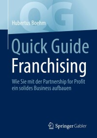 Cover image: Quick Guide Franchising 9783658391300