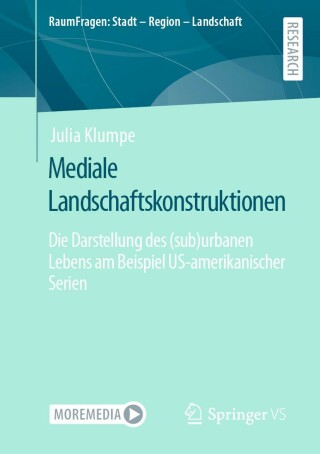 Cover image: Mediale Landschaftskonstruktionen 9783658391461