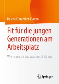 Imagen de portada: Fit für die jungen Generationen am Arbeitsplatz 9783658391485