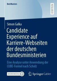 Imagen de portada: Candidate Experience auf Karriere-Webseiten der deutschen Bundesministerien 9783658391522