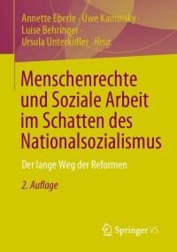 Titelbild: Menschenrechte und Soziale Arbeit im Schatten des Nationalsozialismus 2nd edition 9783658391584