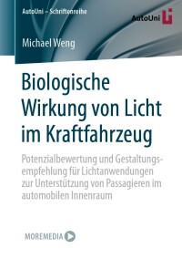 صورة الغلاف: Biologische Wirkung von Licht im Kraftfahrzeug 9783658392307