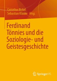 Imagen de portada: Ferdinand Tönnies und die Soziologie- und Geistesgeschichte 9783658392406