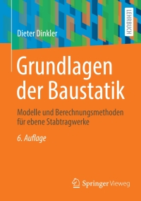 Cover image: Grundlagen der Baustatik 6th edition 9783658392642