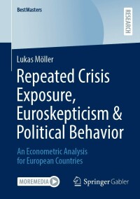 Cover image: Repeated Crisis Exposure, Euroskepticism & Political Behavior 9783658392666