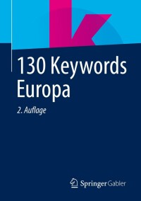 Immagine di copertina: 130 Keywords Europa 2nd edition 9783658392956