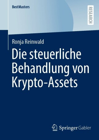 Cover image: Die steuerliche Behandlung von Krypto-Assets 9783658392970
